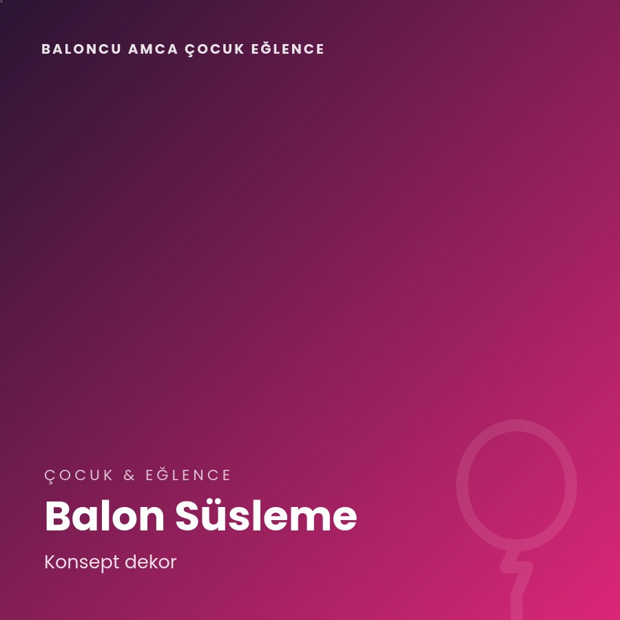 Baloncu Amca Çocuk Eğlence 5