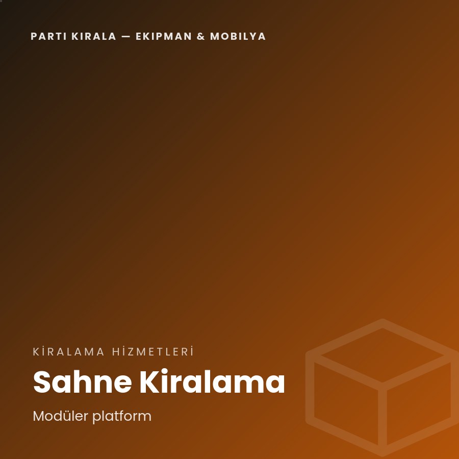 Parti Kirala — Ekipman & Mobilya 3